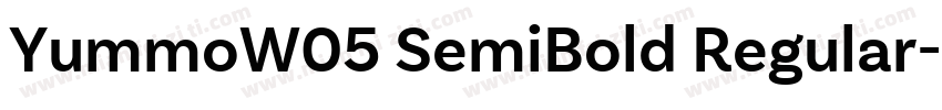 YummoW05 SemiBold Regular字体转换